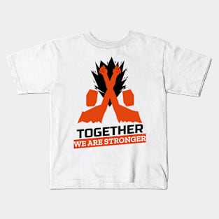 Together We Are Stronger Kids T-Shirt